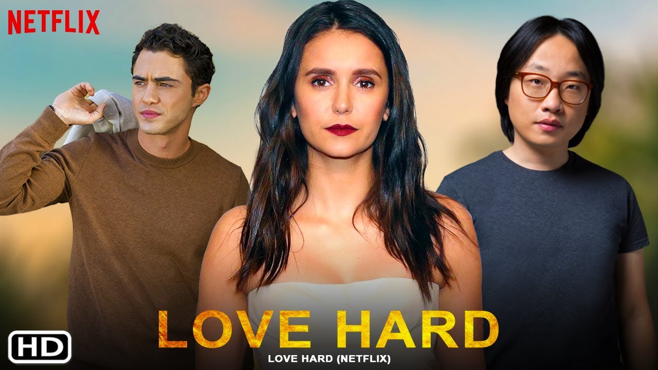 Yêu Hết Mình-Love Hard